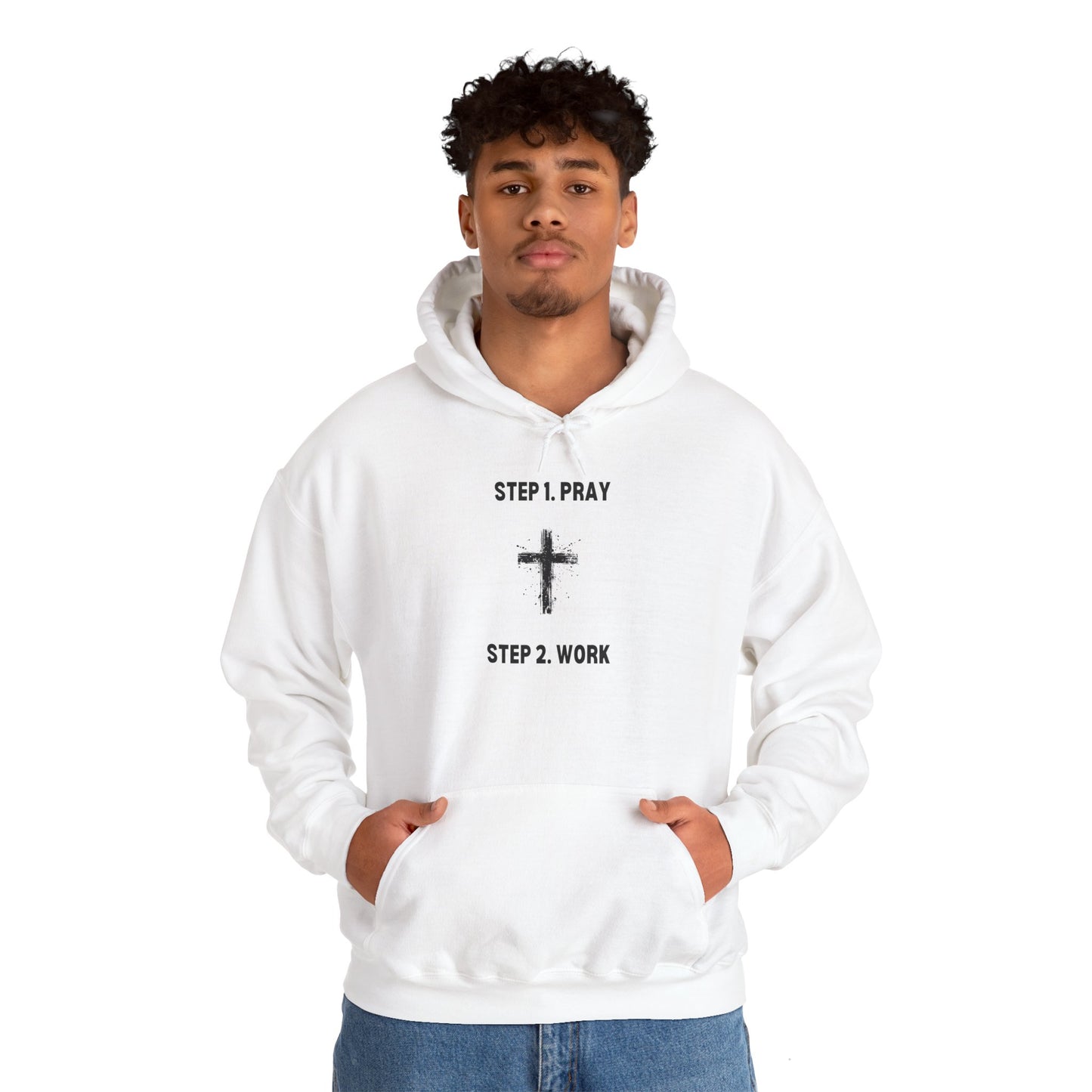 Unisex Heavy Blend™ Hooded Sweatshirt - Step 1 - Pray Step 2 - Work