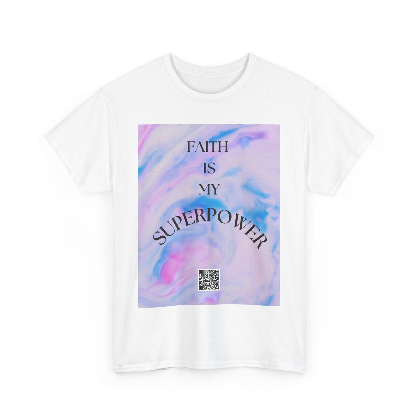 'Faith is My Superpower Unisex Heavy Cotton Tee - Inspirational Shirt