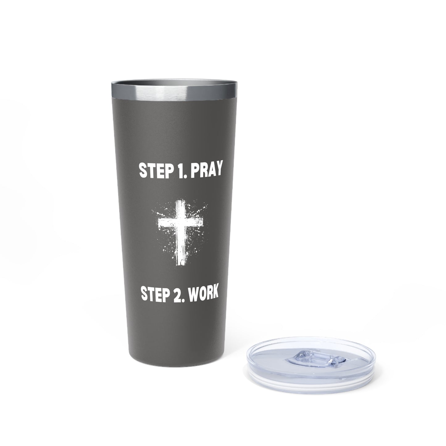 Personalized Copper Vacuum Insulated Tumbler - Step 1 - Pray Step 2 - Work